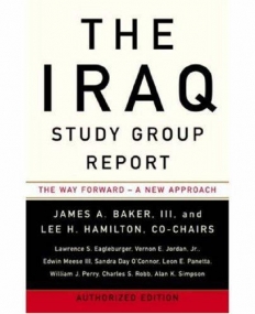 Iraq Study Group Report: The Way Forward - A New Approach