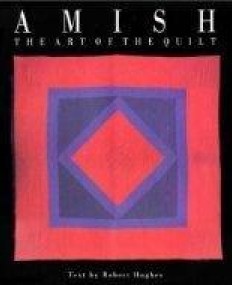 Amish - Art of the Quilt