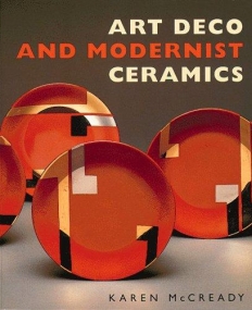 Art Deco and Modernist Ceramics