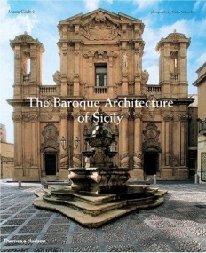 The Baroque Architecture of Sicily