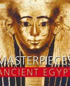 Masterpieces of Ancient Egypt