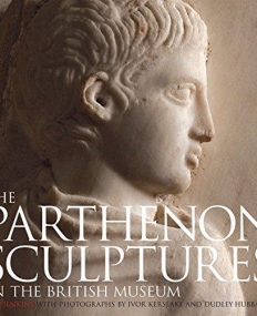 The Parthenon Sculptures in the British Museum