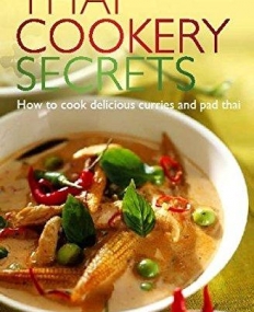 Thai Cookery Secrets