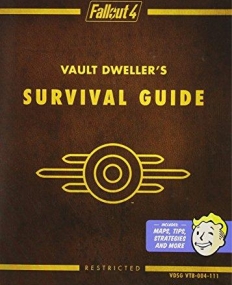 Fallout 4 Vault Dweller's Survival Guide