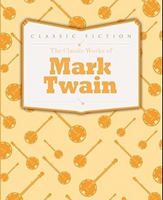 The Works of Mark Twain