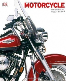 Motorcycle: The Definitive Visual  History