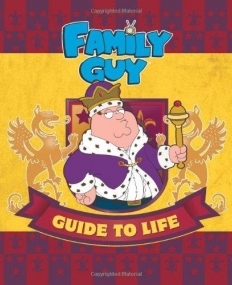 Family Guy Guide to Life