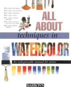 All About Techniques in Watercolor