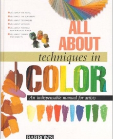 ALL ABOUT TECHNIQUES IN COLOR