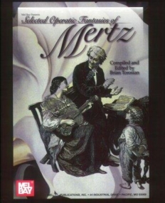 Selected Operatic Fantasies of Mertz