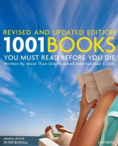 1001 Books You Must Read Before You Die: Revised and Updated Edition (1001 (Universe))