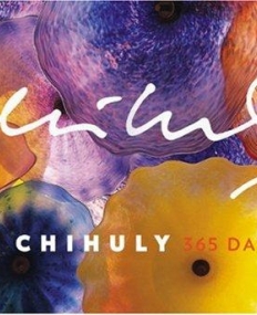 Chihuly: 365 Days