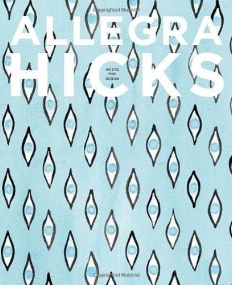 Allegra Hicks: An Eye for Design