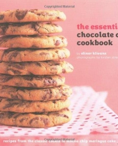 Essential Chocolate Chip Cookbook