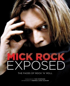 MICK ROCK EXPOSED: THE FACES OF ROCK 'N ROLL