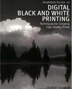 AMPHOTO'S GUIDE TO DIGITAL BLACK & WHITE PRINTING