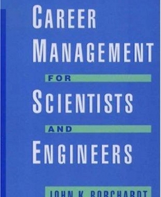 Career Management for Scientists and Engineers