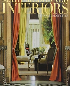 Mary McDonald: Interiors: The Allure of Style