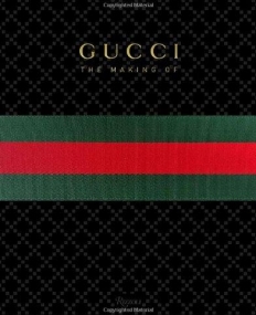 GUCCI: The Making Of