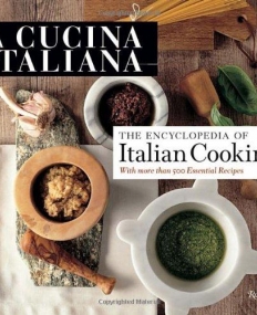 La Cucina Italiana Encyclopedia of Italian Cooking