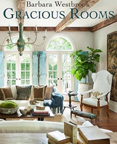 Barbara Westbrook: Gracious Rooms