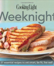 COOKING LIGHT: WEEKNIGHT