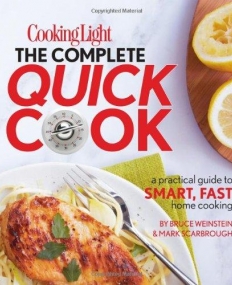 Cooking Light The Complete Quick Cook