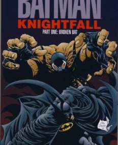 BATMAN KNIGHTFALL PART ONE BROKEN BAT TITAN