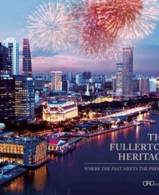 A New Chapter: The Fullerton Heritage Precinct