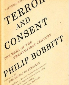 Terror and Consent: The Wars for the Twenty-first Century