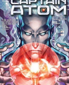 CAPTAIN ATOM VOL 01 EVOLUTION