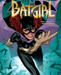 BATGIRL TP VOL 01 THE DARKEST REFLECTION (N52)