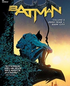 BATMAN TP VOL 05 ZERO YEAR DARK CITY (N52)