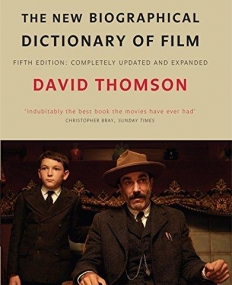 The New Biographical Dictionary Of Film 5Th Ed