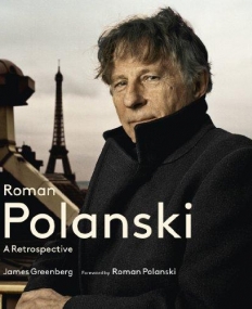 Roman Polanski: a Retrospective