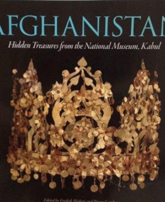 AFGHANISTAN: HIDDEN TREASURES