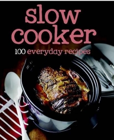 Everyday: Slow Cooker