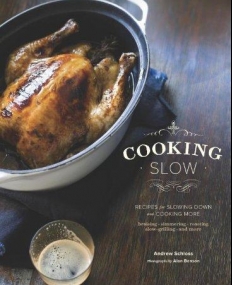 Cooking Slow