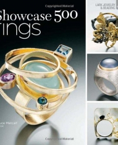 Showcase 500 rings: New Directions in Art Jewelry