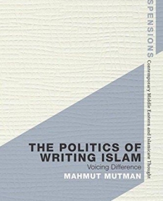 The Politics of Writing Islam