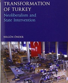 The Economic Transformation of Turkey