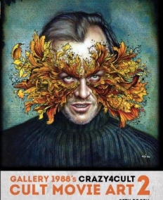 Crazy 4 Cult: Cult Movie Art 2