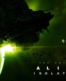 The Art of Alien: Isolation