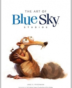 The Art of Blue Sky Studios