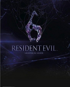 Resident Evil 6: Graphical Guide