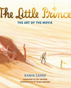 The Little Prince: The Art of the Movie