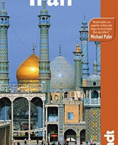 Iran, 3rd (Bradt Travel Guide)