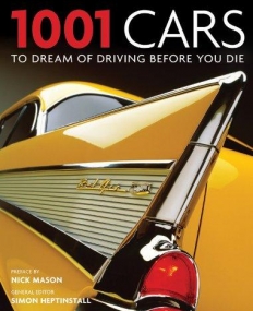 1001: Cars To Dream of Driving Before You Die
