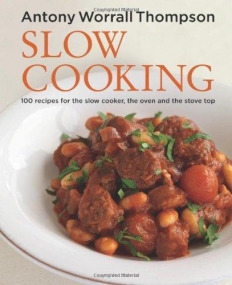 SLOW COOKING