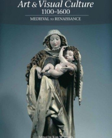 Art & Visual Culture 1100-1600: Medieval to Renaissance